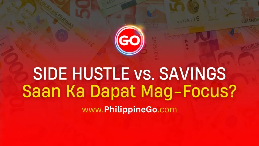 Episode 7: Side Hustle vs Savings – Saan Ka Dapat Mag-Focus?