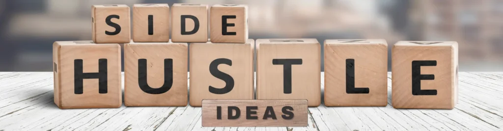 side hustle ideas
