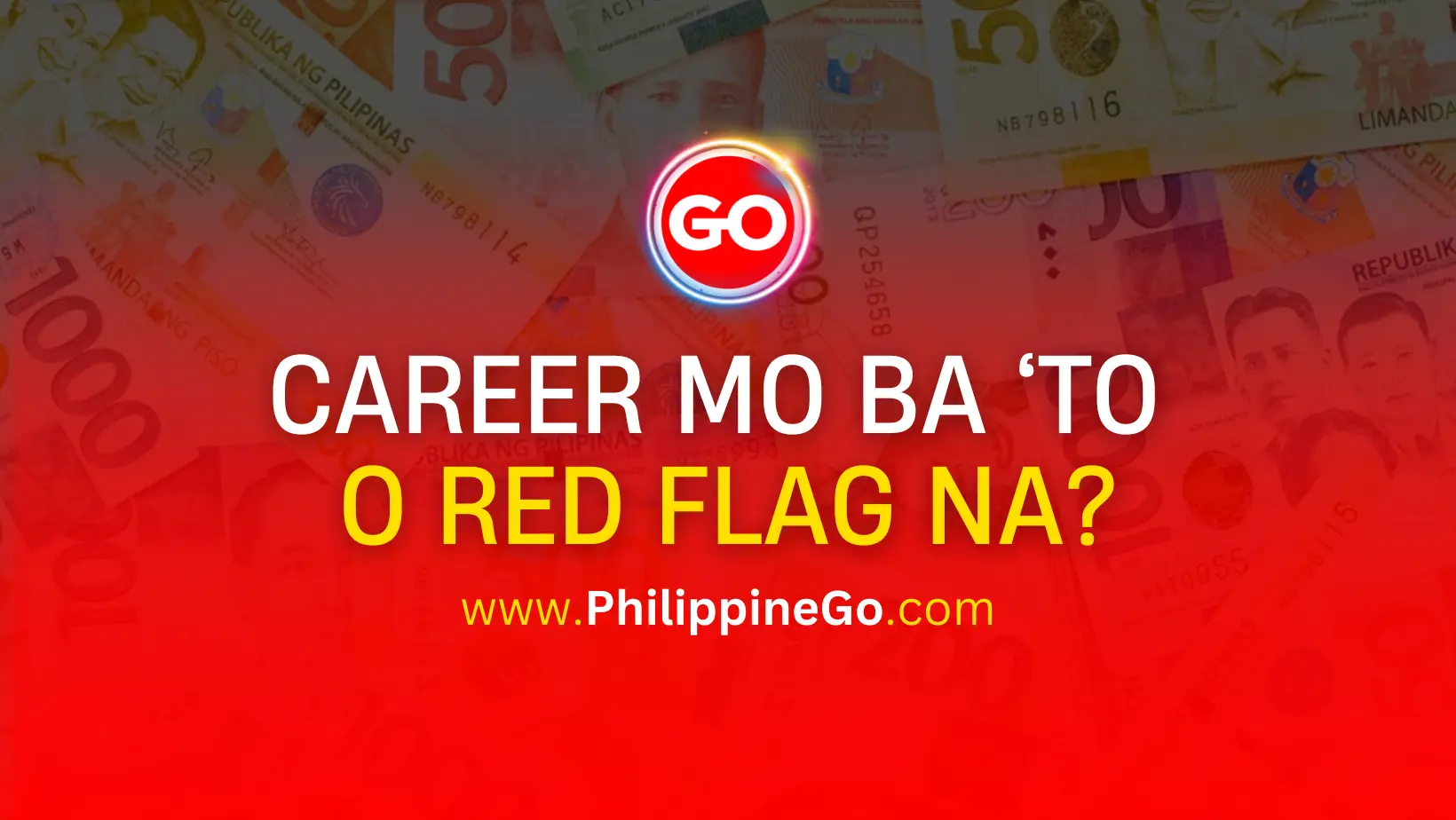 Episode 1: Career Mo Ba ‘To o Red Flag Na?